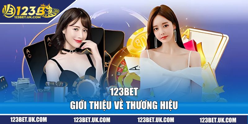 Giới thiệu về thương hiệu 123BET
