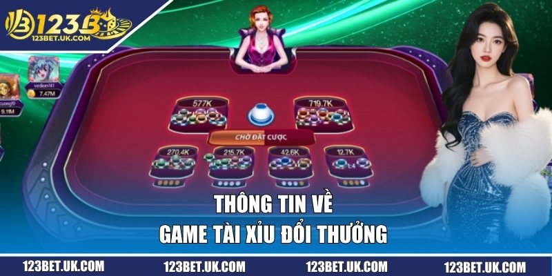 Tài Xỉu Đổi Thưởng - Kinh Nghiệm Bắt Kèo Chuẩn Mỗi Ngày 1 Tìm hiểu về game tài xỉu đổi thưởng